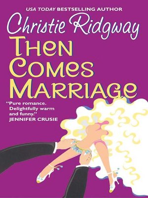 cover image of Then Comes Marriage